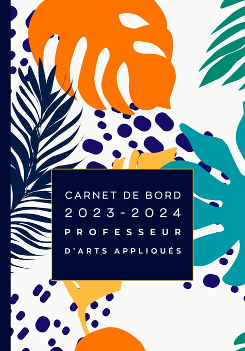 Carnet de bord 2023-2024 professeur d'arts appliqués