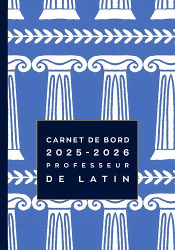 //www.agenda-professeur.fr/wp-content/uploads/2025/05/carnet-de-bord-2025-2026-professeur-de-latin.jpg