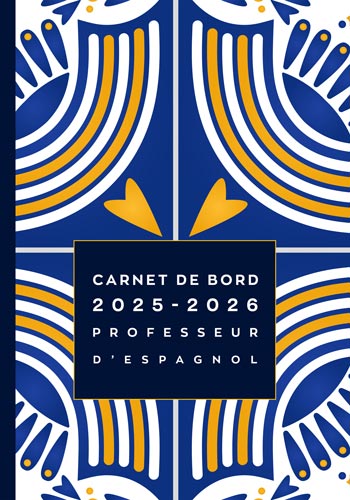 //www.agenda-professeur.fr/wp-content/uploads/2025/05/carnet-de-bord-2025-2026-professeur-espagnol.jpg
