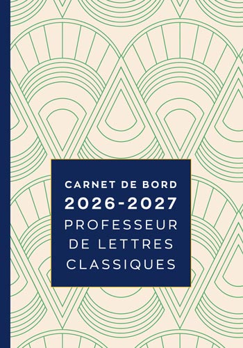 //www.agenda-professeur.fr/wp-content/uploads/2026/05/carnet-de-bord-2026-2027-professeur-de-lettres-classiques-02.jpg